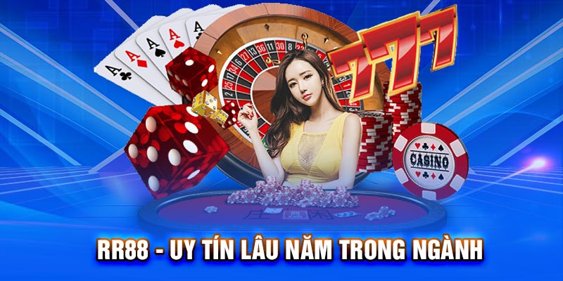 RR88 - Uy tín lâu năm trong ngành