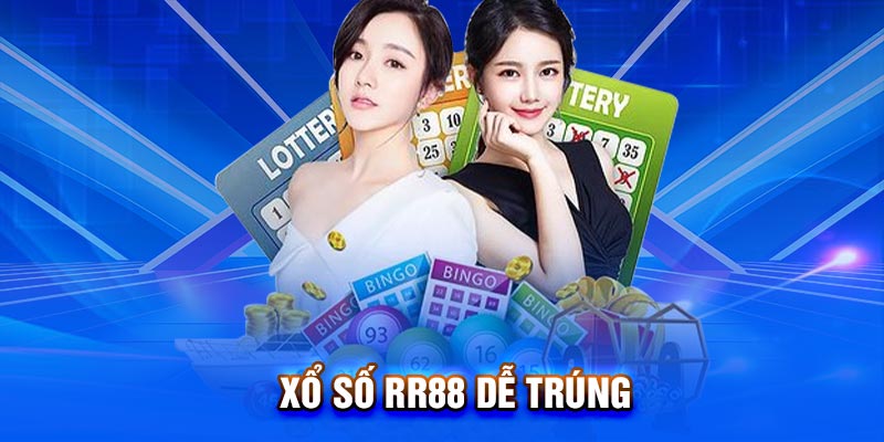 Xổ số RR88 dễ trúng